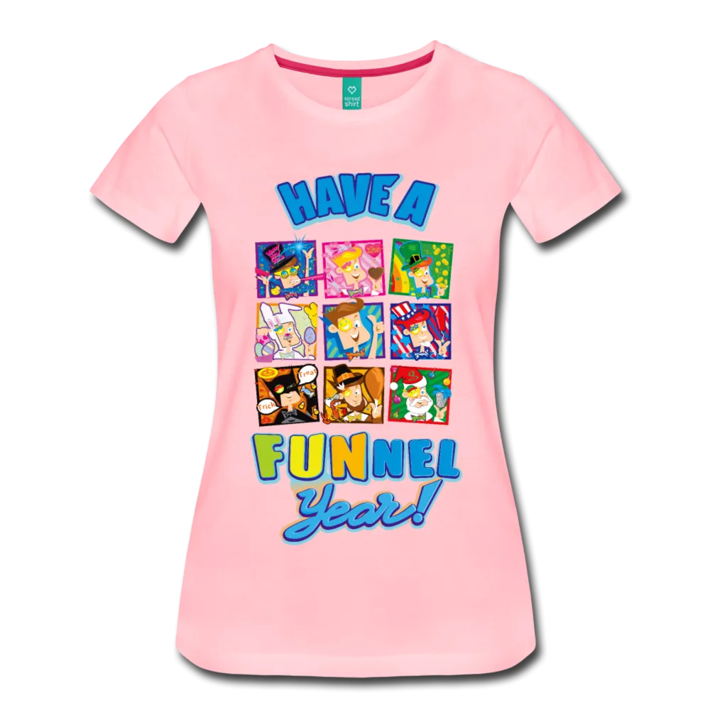 Have A FUNnel Year! T-Shirt (Womens)