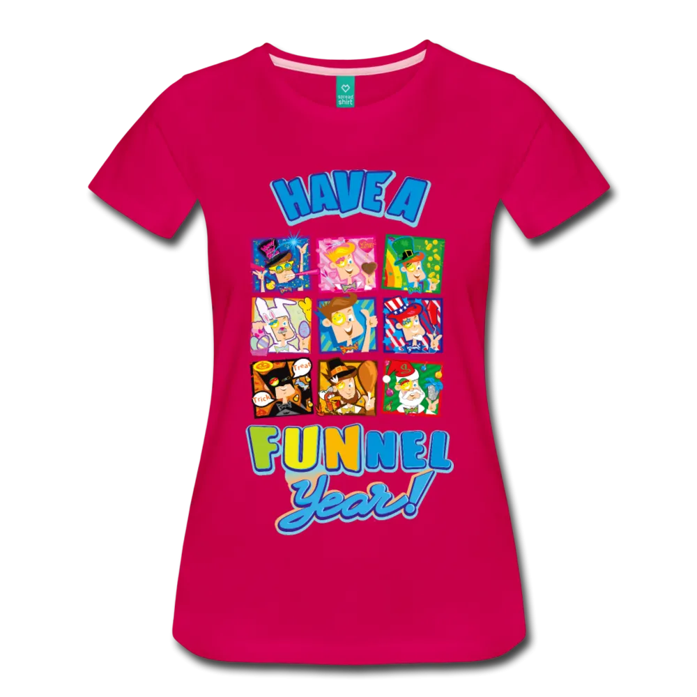 Have A FUNnel Year! T-Shirt (Womens)