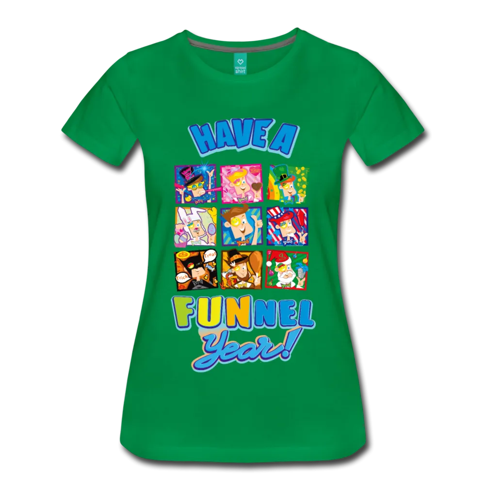 Have A FUNnel Year! T-Shirt (Womens)