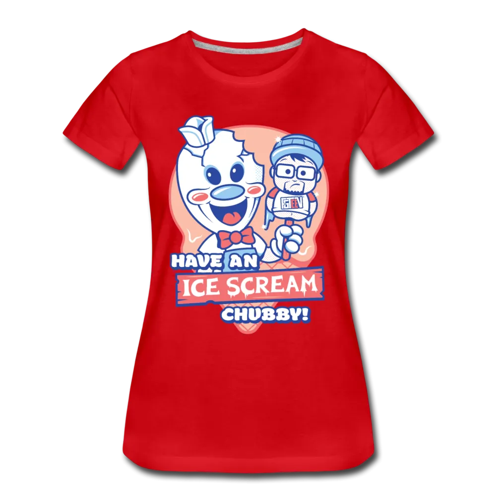Have An Ice Scream Chubby T-Shirt (Womens)
