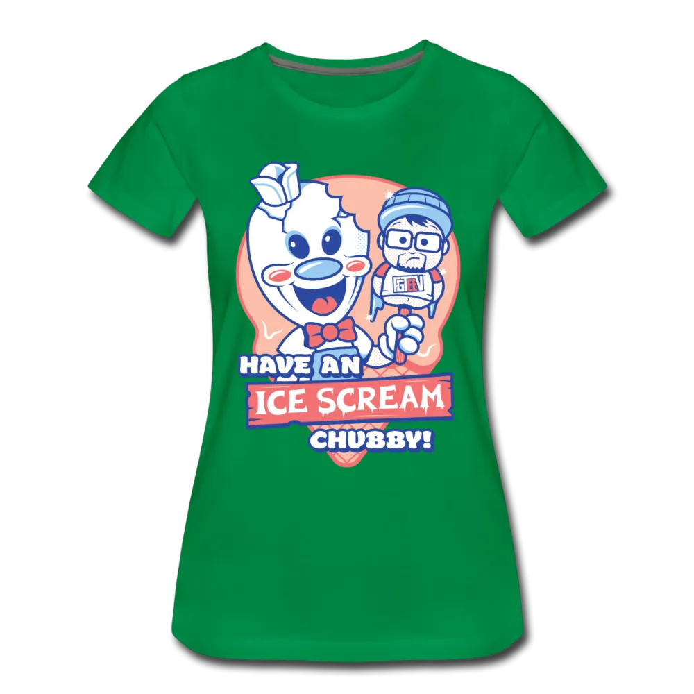 Have An Ice Scream Chubby T-Shirt (Womens)
