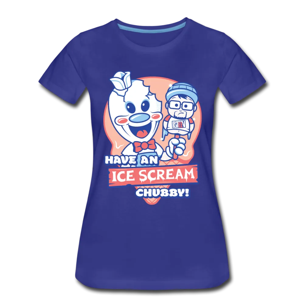 Have An Ice Scream Chubby T-Shirt (Womens)