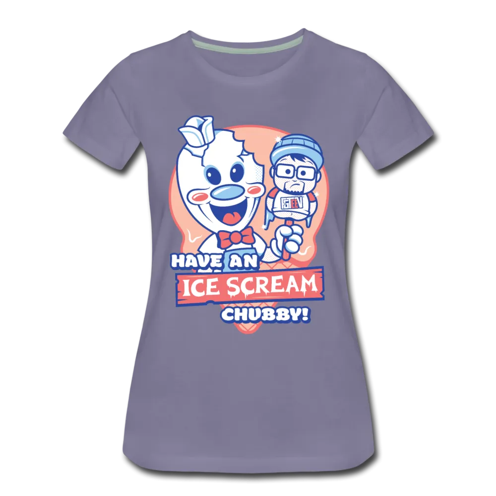 Have An Ice Scream Chubby T-Shirt (Womens)